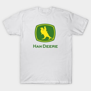 HAN DEERE T-Shirt